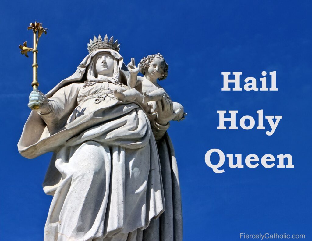 Hail Holy Queen