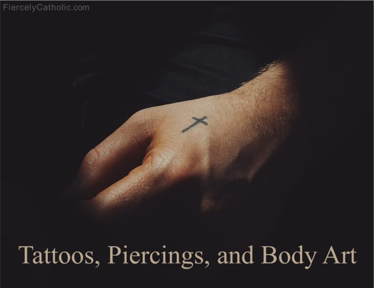 Catholic Body Modification Tattoos, Piercings, and Body Art – Fiercely Catholic
